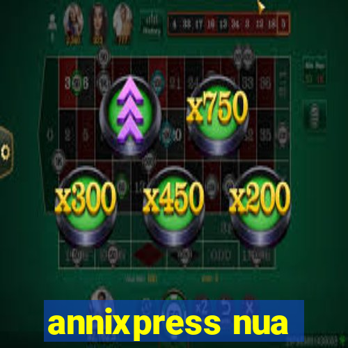 annixpress nua